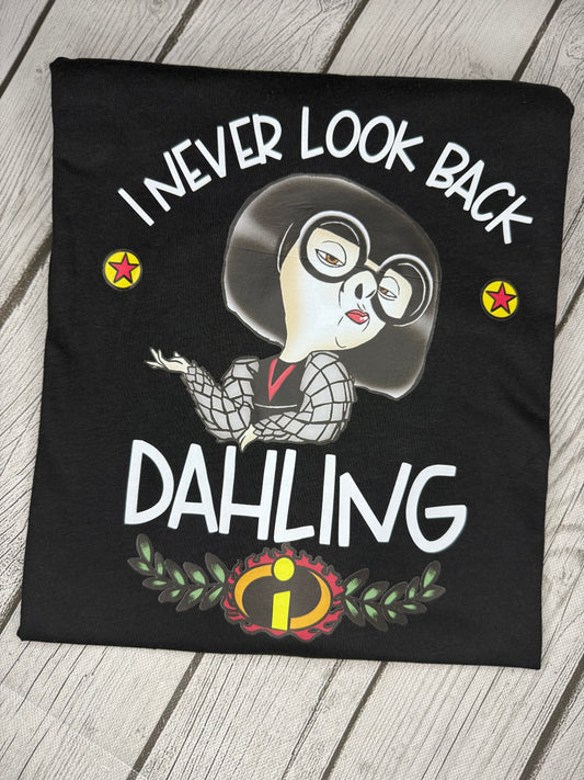 Never Look Back Dahling