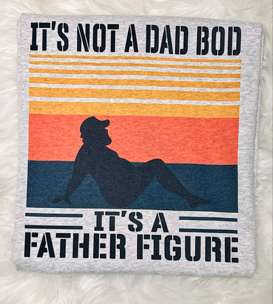 It's Not a Dad Bod It's a Father Figure