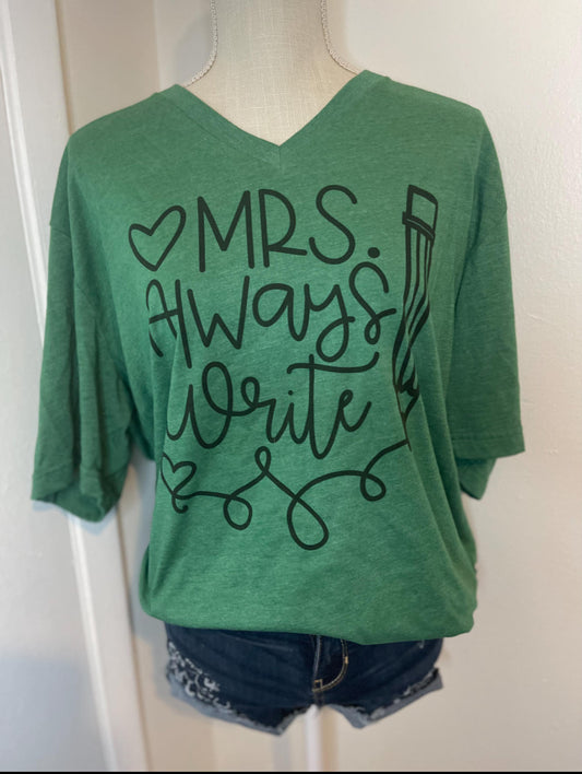 Mrs. Always Write